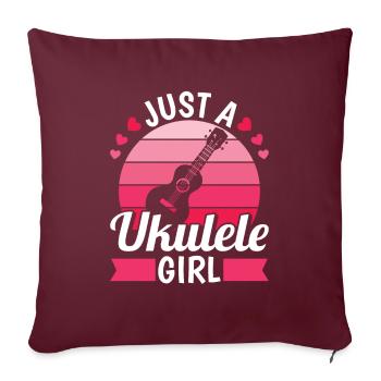 Ukulele Just An Ukulele Girl - Sofakissenbezug 45 x 45 cm - Burgunderrot - Vorne