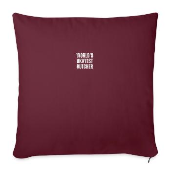 Okayest Butcher Meat Market Deli Joke - Housse de coussin décorative 45 x 45 cm - bordeaux - Devant