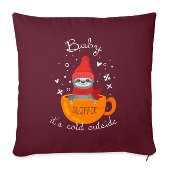 Sloffee paresseux - Bébé, il fait froid dehors - Housse de coussin décorative 45 x 45 cm - bordeaux - Devant