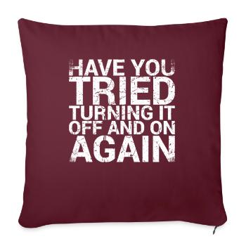 Avez-vous essayé de le supprimer de et encore - Housse de coussin décorative 45 x 45 cm - bordeaux - Devant