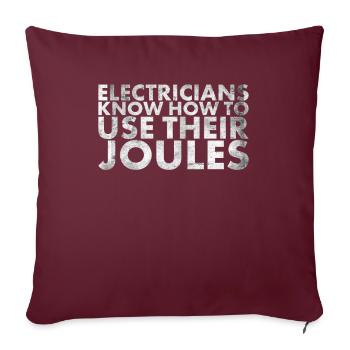 Les électriciens savent comment l’utiliser pour les monteurs de lignes et - Housse de coussin décorative 45 x 45 cm - bordeaux - Devant