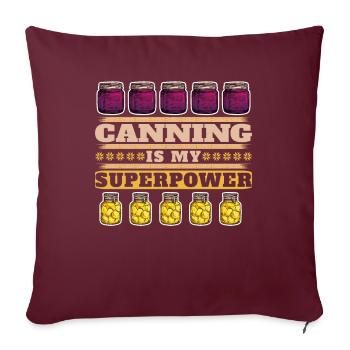 La nourriture en conserve est mon superpouvoir, la nourriture en conserve - Housse de coussin décorative 45 x 45 cm - bordeaux - Devant