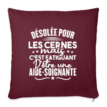 aide-soignante / cadeau humour aide-soignante - Housse de coussin décorative 45 x 45 cm - bordeaux - Devant