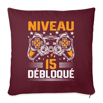 Niveau 15 débloqué / Anniversaire 15 ans gamer - Housse de coussin décorative 45 x 45 cm - bordeaux - Devant