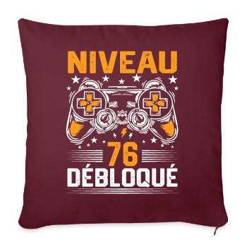 Niveau 76 débloqué / Anniversaire 76 ans gamer - Housse de coussin décorative 45 x 45 cm - bordeaux - Devant