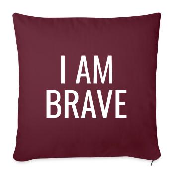 Je suis courageux - Citations positives chrétiennes - Housse de coussin décorative 45 x 45 cm - bordeaux - Devant