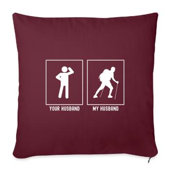 Votre mari - Mon mari - Randonnée difficile - Housse de coussin décorative 45 x 45 cm - bordeaux - Devant