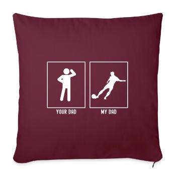 Ton père - Mon père - Coup de pied de football - Housse de coussin décorative 45 x 45 cm - bordeaux - Devant