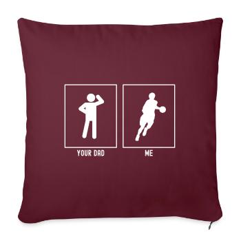 Ton père - Moi - Dribble lent - Housse de coussin décorative 45 x 45 cm - bordeaux - Devant