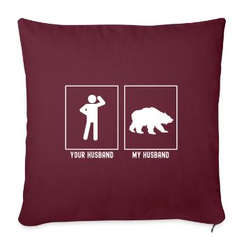Son mari - Mon mari - Chasse à l’ours - Housse de coussin décorative 45 x 45 cm - bordeaux - Devant