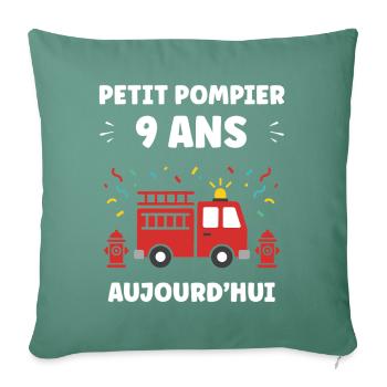 Pompier 9 ans Aujourd hui - Housse de coussin décorative 45 x 45 cm - vert sapin - Devant