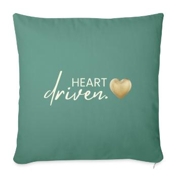 HEART DRIVEN - Herz Selbstbestimmung Selflove - Sofakissenbezug 45 x 45 cm - Tanngrün - Vorne