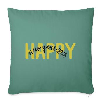 HAPPY new year 2025 - Sofa pillowcase 17,3'' x 17,3'' (45 x 45 cm) - cypress green - Front