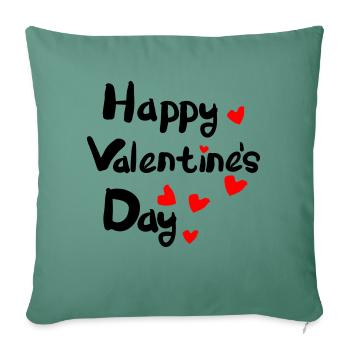 Happy valentine s day a-2 - Sofa pillowcase 17,3'' x 17,3'' (45 x 45 cm) - cypress green - Front