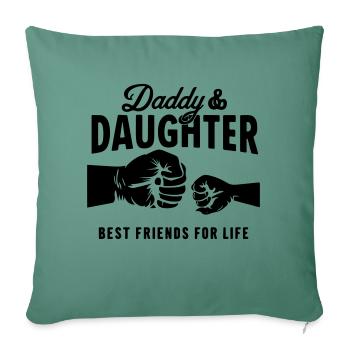 père fille meilleurs amis pour la vie - Housse de coussin décorative 45 x 45 cm - vert sapin - Devant