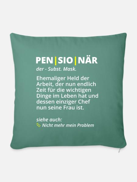 Pensionär Spruch Wörterbuch Pensionierung Rente - Sofakissenbezug 45 x 45 cm - Tanngrün