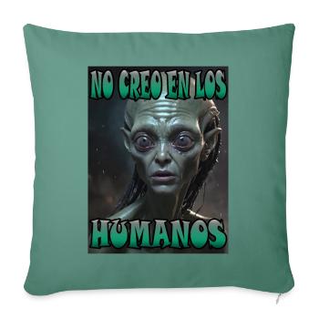 Je ne crois pas aux humains - Housse de coussin décorative 45 x 45 cm - vert sapin - Devant