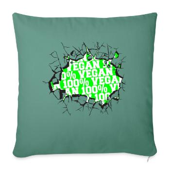 birthday present present idea joke funny quote - Sofa pillowcase 17,3'' x 17,3'' (45 x 45 cm) - cypress green - Front