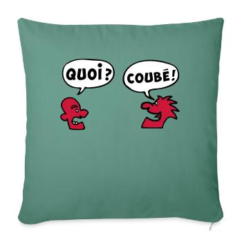 QUOI COUBEH quoicoubeh citation drôle - Housse de coussin décorative 45 x 45 cm - vert sapin - Devant