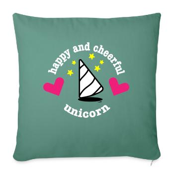 happy and cheerful unicorn - GiftIdea - Sofa pillowcase 17,3'' x 17,3'' (45 x 45 cm) - cypress green - Front