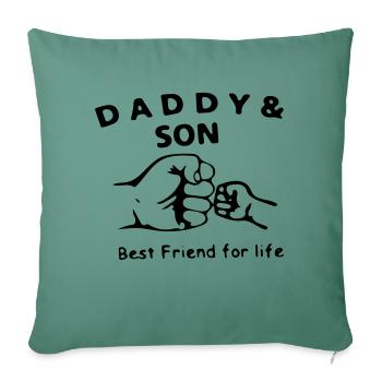 père fils meilleurs amis pour la vie - Housse de coussin décorative 45 x 45 cm - vert sapin - Devant