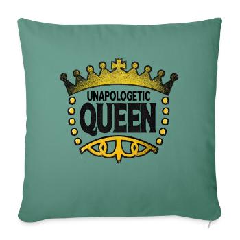 Unapologetic Queen - Sofa pillowcase 17,3'' x 17,3'' (45 x 45 cm) - cypress green - Front