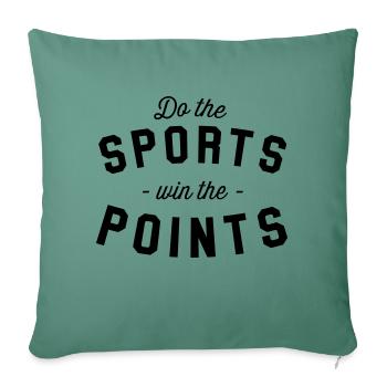 Do The Sports Win The Points - Sofa pillowcase 17,3'' x 17,3'' (45 x 45 cm) - cypress green - Front