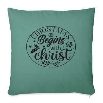 Noël commence avec le Christ - Housse de coussin décorative 45 x 45 cm - vert sapin - Devant