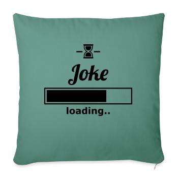 joke - Sofa pillowcase 17,3'' x 17,3'' (45 x 45 cm) - cypress green - Front