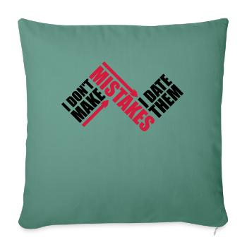 Date Mistakes Quote Logo - Sofa pillowcase 17,3'' x 17,3'' (45 x 45 cm) - cypress green - Front