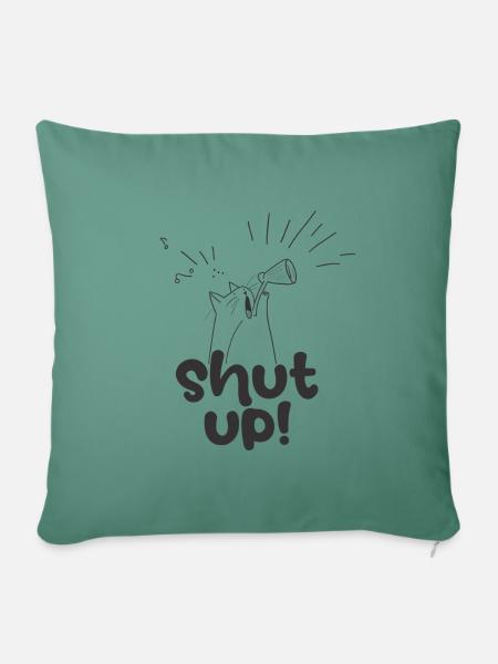 shut up - Sofakissenbezug 45 x 45 cm - Tanngrün