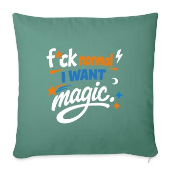 Magic instead of normality: Courageously colourful - Sofa pillowcase 17,3'' x 17,3'' (45 x 45 cm) - cypress green - Front