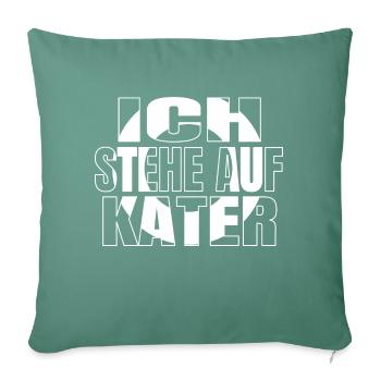 geschenk geek großkatze streunerkatze spaß witzig - Sofakissenbezug 45 x 45 cm - Tanngrün - Vorne