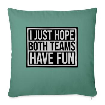 Both Teams Have Fun - Sofakissenbezug 45 x 45 cm - Tanngrün - Vorne