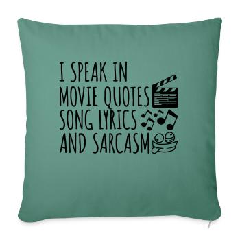 speak lyrics and sarcasm - Sofa pillowcase 17,3'' x 17,3'' (45 x 45 cm) - cypress green - Front