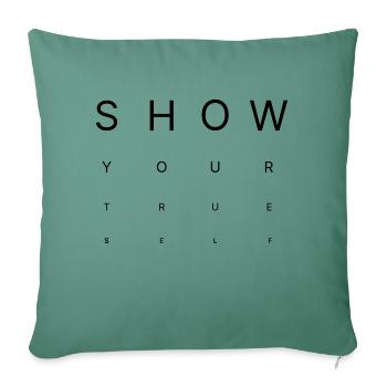 Show Your True Self – Eye Chart Style - Sofa pillowcase 17,3'' x 17,3'' (45 x 45 cm) - cypress green - Front