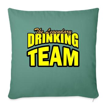 Drinking Team - Sofa pillowcase 17,3'' x 17,3'' (45 x 45 cm) - cypress green - Front