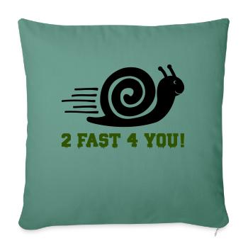 Snail 2 Fast - Sofa pillowcase 17,3'' x 17,3'' (45 x 45 cm) - cypress green - Front