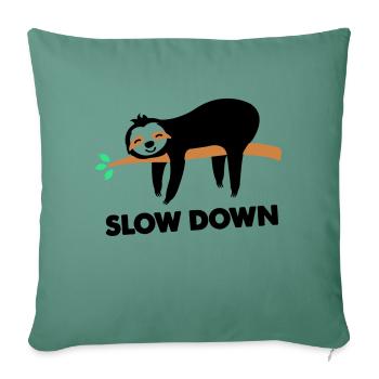 Sloth slow down - Sofa pillowcase 17,3'' x 17,3'' (45 x 45 cm) - cypress green - Front