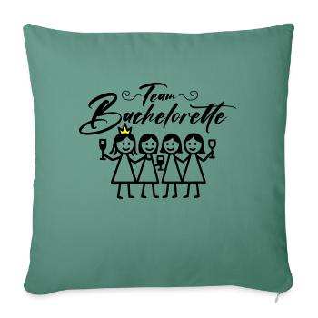 Bachelorette Team Mädels - Sofakissenbezug 45 x 45 cm - Tanngrün - Vorne