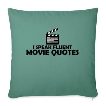speak fluent movie quotes - Sofa pillowcase 17,3'' x 17,3'' (45 x 45 cm) - cypress green - Front