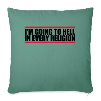 in going to hell - Sofa pillowcase 17,3'' x 17,3'' (45 x 45 cm) - cypress green - Front