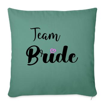 Mariée d’équipe - Housse de coussin décorative 45 x 45 cm - vert sapin - Devant