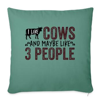 I like cows and maybe like 3 people - Sofa pillowcase 17,3'' x 17,3'' (45 x 45 cm) - cypress green - Front