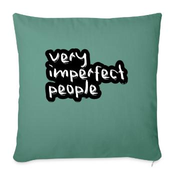 Personnes très imparfaites - Housse de coussin décorative 45 x 45 cm - vert sapin - Devant