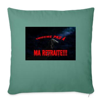 touche pas à ma retraite - Housse de coussin décorative 45 x 45 cm - vert sapin - Devant