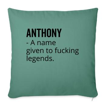 Anthony un nom donné à Fucking Legends - Housse de coussin décorative 45 x 45 cm - vert sapin - Devant