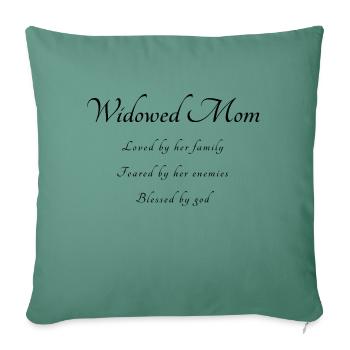 widowed Mama saying - Sofa pillowcase 17,3'' x 17,3'' (45 x 45 cm) - cypress green - Front