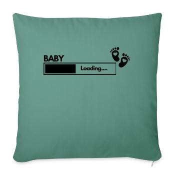 Witziger Spruch Baby Loading - Sofakissenbezug 45 x 45 cm - Tanngrün - Vorne