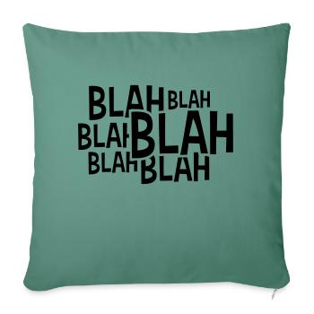 Comic Blah saying - Sofa pillowcase 17,3'' x 17,3'' (45 x 45 cm) - cypress green - Front